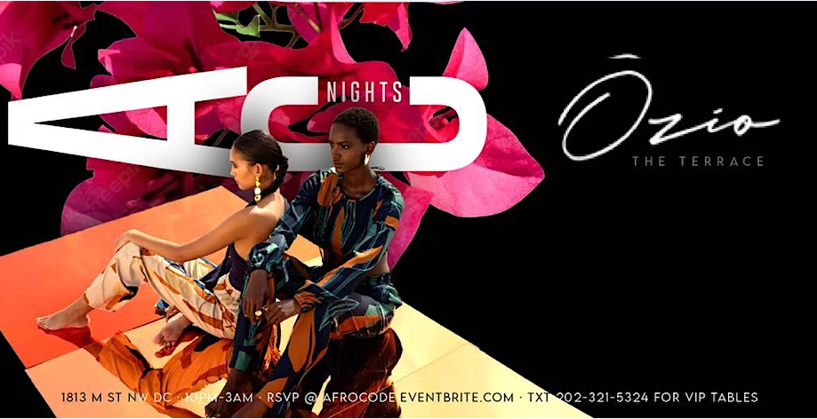 AfroCode Noire Nights DC | HipHop; AfroBeats [OZIO] {Every Saturday} Washington United States